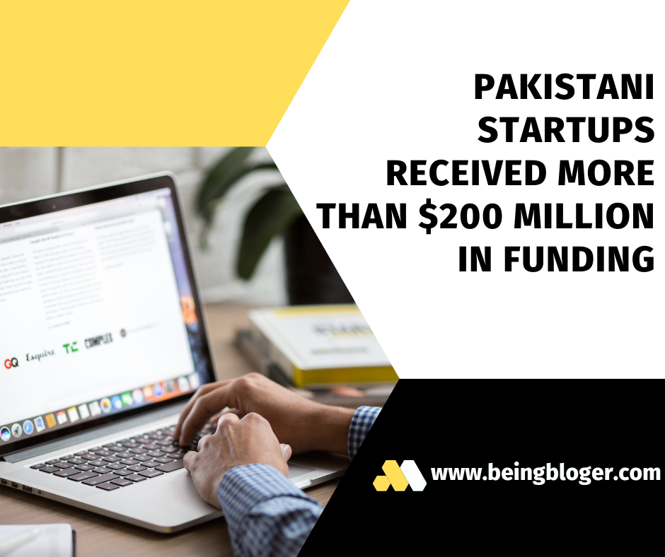 In 2021, Pakistani Startups will have received more than $200 million in funding.