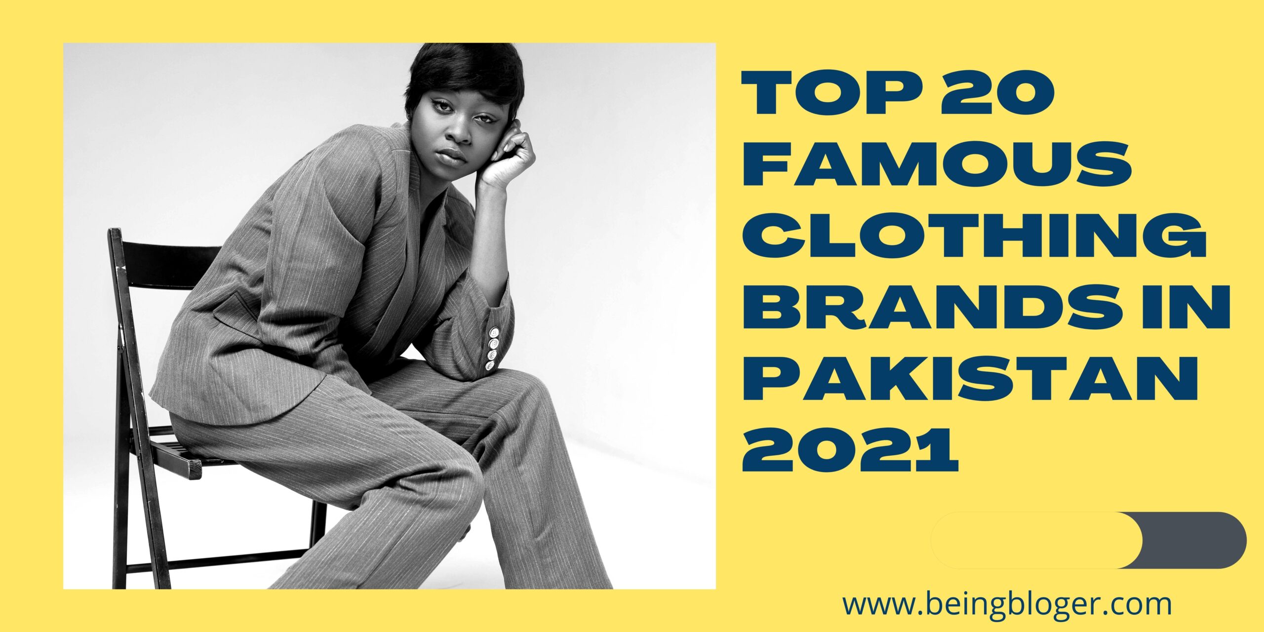 Top 20 Famous Clothing Brands in Pakistan 2021