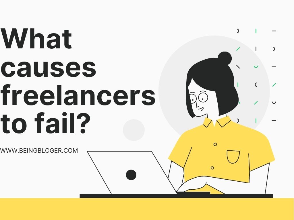What causes freelancers to fail